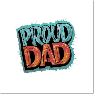 Proud Dad Posters and Art